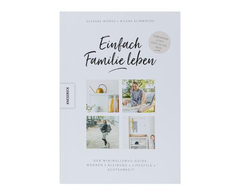 Einfach Familie leben 220 Seiten, Paperback, Knesebeck Verlag