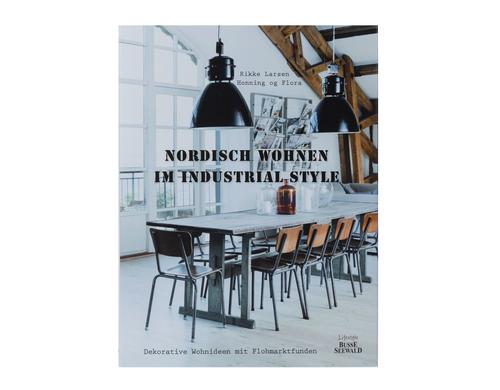 Nordisch Wohnen im Industrial Style 232 Seiten, gebunden, Busse Seewald