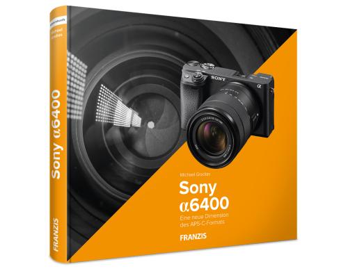 Franzis: Sony a6400 Das Kamerabuch