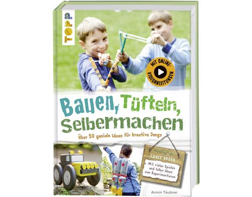Topp Buch Basteln Jungs, Bauen + Tfteln 144 Seiten, Kinder